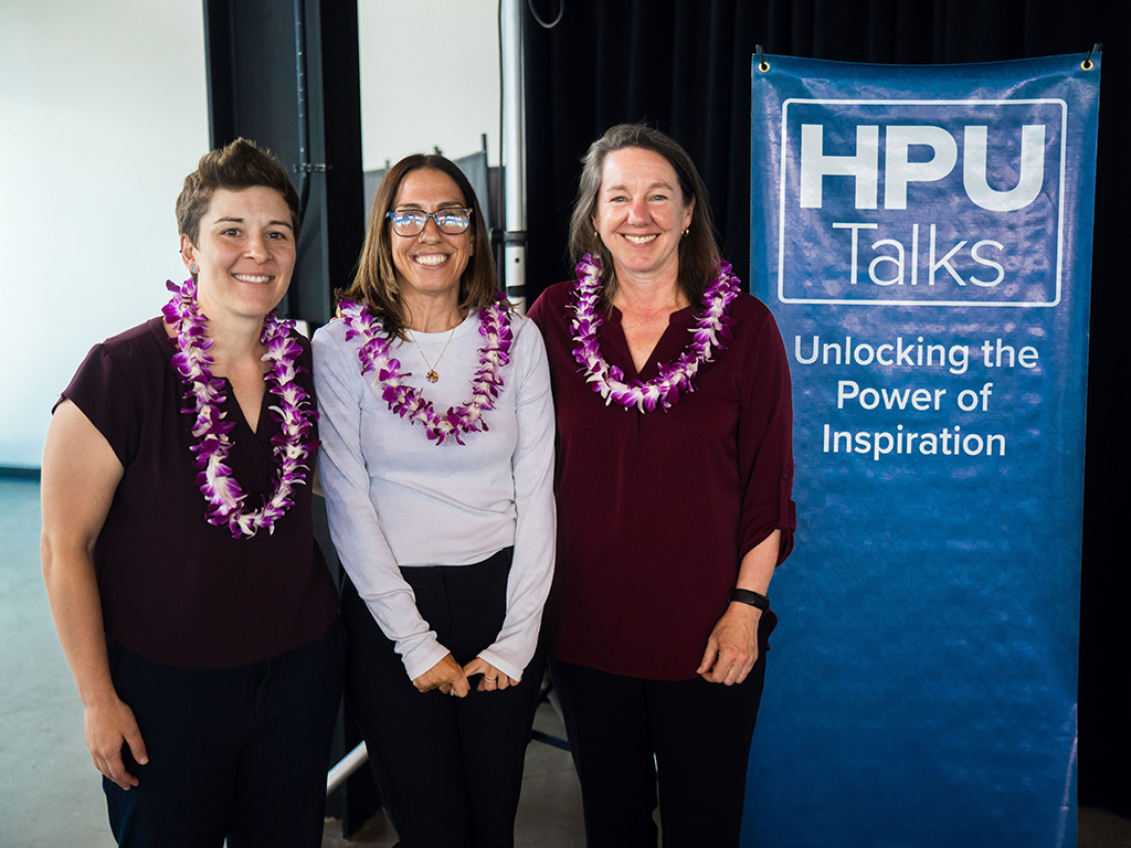 HPU faculty members (left to right) Carmella Vizza and Olivia Nigro, and Dean Brenda Jensen (far-right)